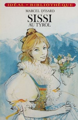 Sissi au Tyrol