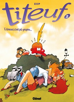 titeuf, l'amour c'est pô propre