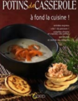 Potin de casserole, à fond la cuisine!