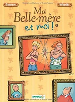 Ma belle-mère et moi!