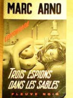 Trois espions dans les sables