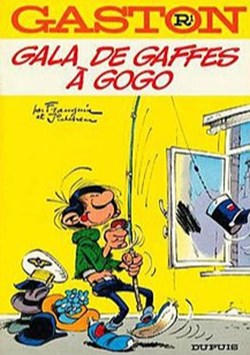 Gaston, gala de gaffes à gogo