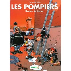 Les pompiers, Graine de héros