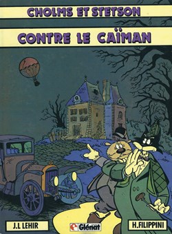 Cholmes et Stetson contre la caïman