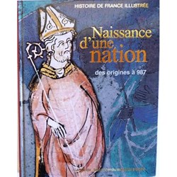 Naissance d'une nation, des origines à 987