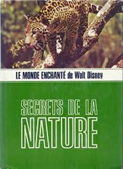 SECRETS DE LA NATURE