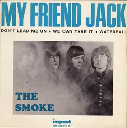The Smoke - My friend Jack