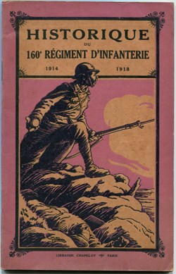 HISTORIQUE DU 160 ° RÉGIMENT D'INFANTERIE