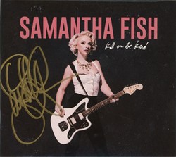 Samantha Fish ‎– Kill or be kind