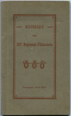 HISTORIQUE DU 109 ° RÉGIMENT D'INFANTERIE