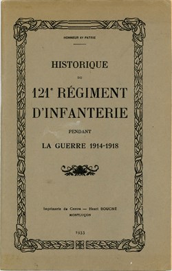 HISTORIQUE DU 121 ° RÉGIMENT D'INFANTERIE