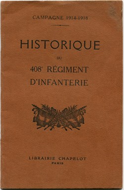 HISTORIQUE DU 408 ° RÉGIMENT D'INFANTERIE