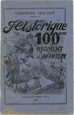 HISTORIQUE DU 100 ° RÉGIMENT D'INFANTERIE