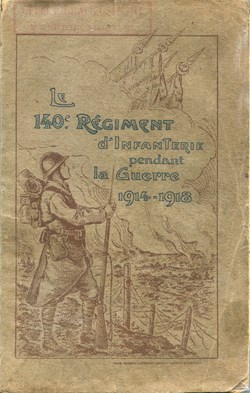 HISTORIQUE DU 140 ° RÉGIMENT D'INFANTERIE