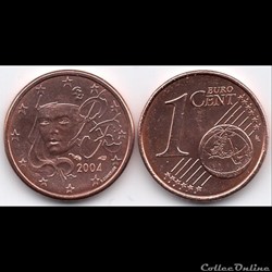 1 cent : 2004 Marianne, symbole de la République française.
