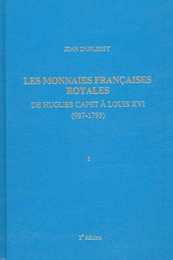 1999∼ Duplessy - Les Monnaies Françaises Royales, tome I