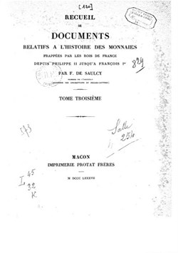 1887∼ de Saulcy - Recueil de Documents Relatifs à l'Histoire des Monnaies