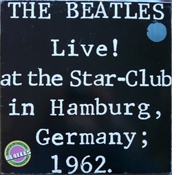1977∼KAH7375∼Live at the Star-Club in Hamburg, Germany; 1962