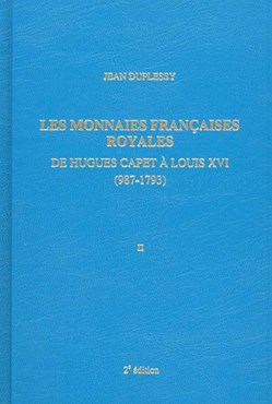 1999∼ Duplessy - Les Monnaies Françaises Royales, tome II