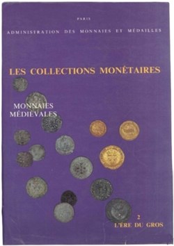 1988∼ Belaubre - Les Collections Monétaires, l'Ere du Gros