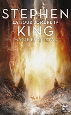 La Tour Sombre IV - Magie et Cristal