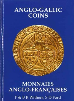 2015∼ Withers & Ford - Anglo-Gallic Coins