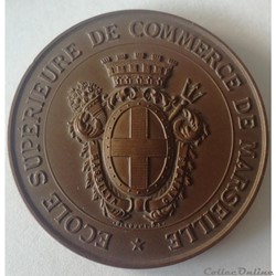 Ecole supérieure de commerce de MARSEILLE - Médaille