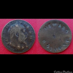 1 Penny Britannique Edward VII Contremarqué "HOWARD W H WHIT M"