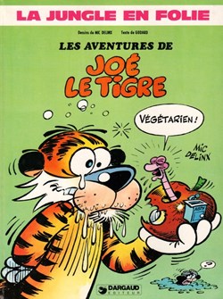 Tome 1 : Les Aventures De Joe Le Tigre