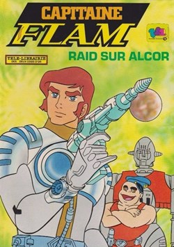 Capitaine Flam - Raid Sur Alcor