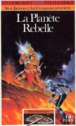 Défis Fantastiques Vol=18 - La Planète Rebelle