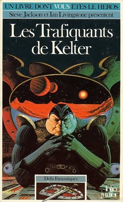 Défis Fantastiques Vol=15 - Les Trafiquants De Kelter