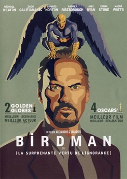 Birdman Ou (La Surprenante Vertu De L'Ignorance)