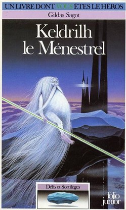 Défis et Sortilèges Vol=2 - Keldrilh Le Ménestrel
