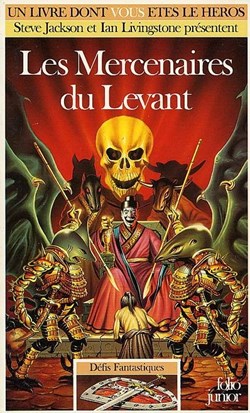 Défis Fantastiques Vol=47 - Les Mercenaires du Levant