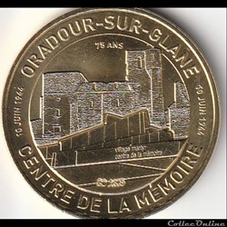10 juin 1944 Oradour sur glane 75 ans - Centre de la mémoire 20 ans"