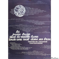 Théâtre de l'Aquarium, La Jeune lune... (1977)