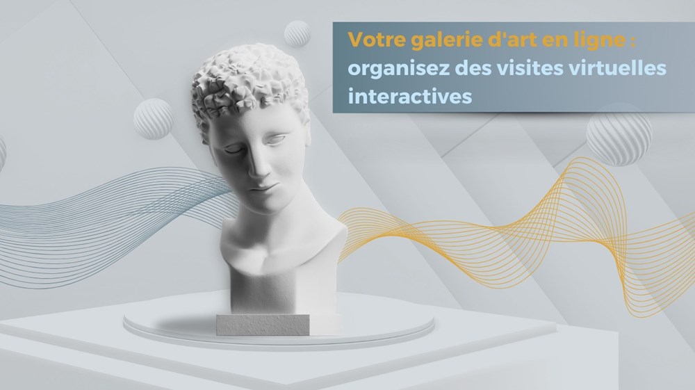 Your online art gallery: organize interactive virtual tours your online art gallery organize interactive virtual tours