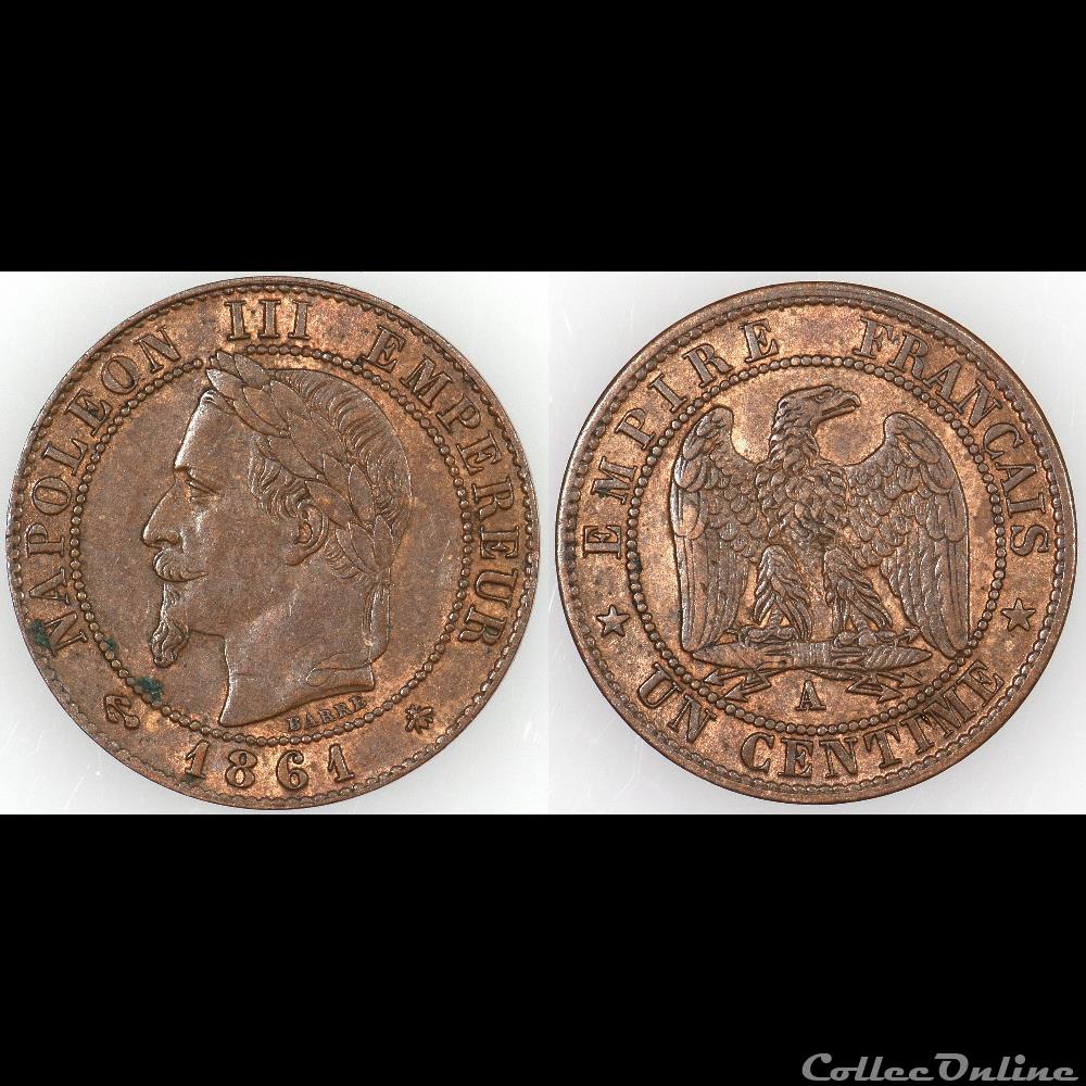1 Centimes Napoleon III tête laurée Création : Loi du 18 juillet 1860 Retrait : Loi du 24 novembre 1940 Démonétisation : 1er janvier 1941 Total de fabrication : 40 892 792