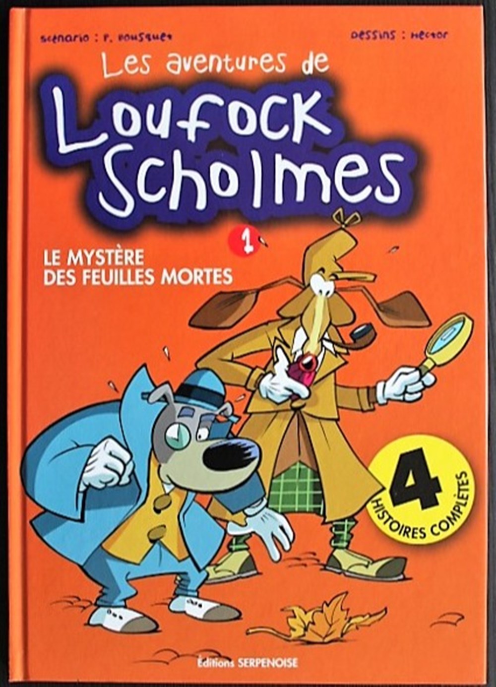 Les aventures de Loufock Sholmes Les aventures de Loufock Sholmes est une série de Bande Dessinée jeunesse créée en 2002 par le scénariste Patrick Bousque et le dessinateur Régis Hector. Plusieurs des BD de...