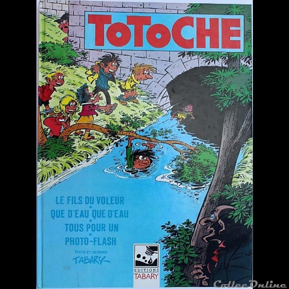  Le personnage de Bande Dessin&eacute;e Totoche est n&eacute; en 1959 sous le crayon du dessinateur Jean Tabary. Ce dernier lui donnera pour nom de famille Ribata, c&rsquo;est-&agrave;-dire Tabary en...
