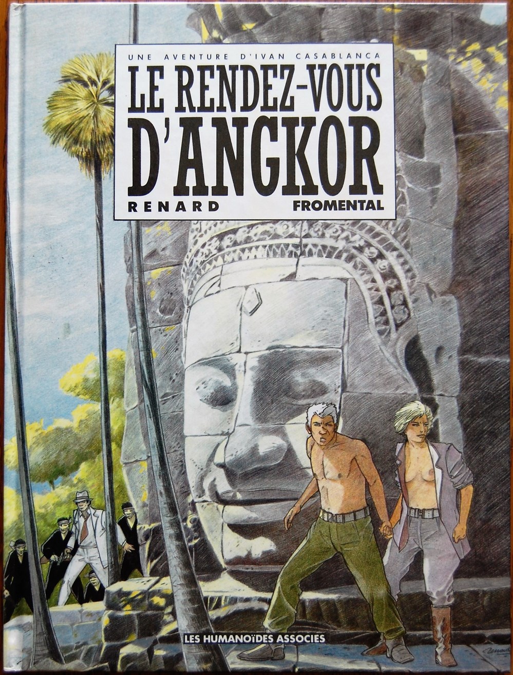 BD - Ivan Casablanca (Une aventure d') Ivan Casablanca , ou plus précisément Une aventure d'Ivan Casablanca , est une série de 2 Bandes dessinées créée par Claude Renard en 1984 et édité par les Humanoïdes...