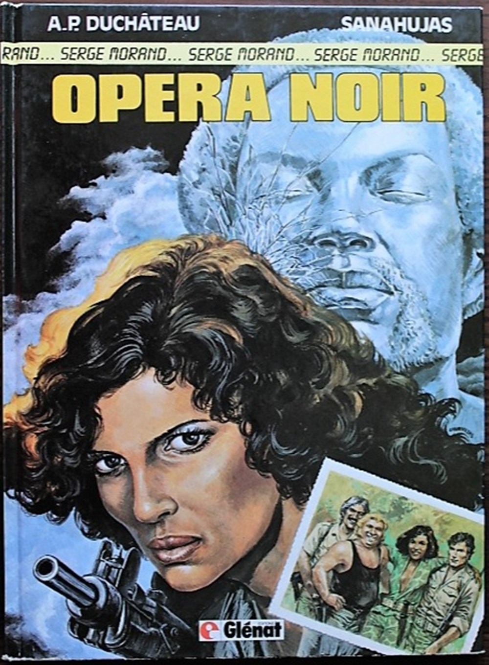 BD - Serge Morand Serge Morand est une série de Bande Dessinée Franco-belge policière écrite par André-Paul Duchâteau et dessinée par Patrice Sanahujas . Ses quatre albums ont été édités par Glénat entre...
