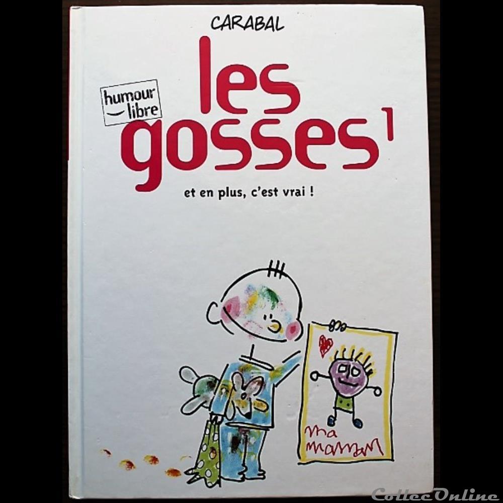  Les Gosses est une s&eacute;rie de Bande Dessin&eacute;e humoristique cr&eacute;&eacute;e en 1995 par Carabal (sc&eacute;nario et dessins). Caricaturiste de profession, Carabal d&eacute;cide, dans le milieu des ann&eacute;es 1990, de...