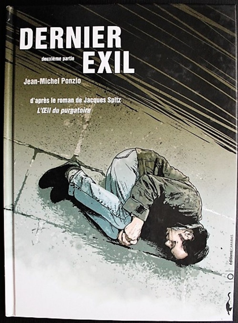 BD - Dernier exil Dernier exil est une série de Bande Dessinée Fantastique, adaptée du roman de Jacques Spitz "L'oeil du purgatoire", créée par Jean-Michel Ponzio en 2007 et comprenant 2 volumes. Des...