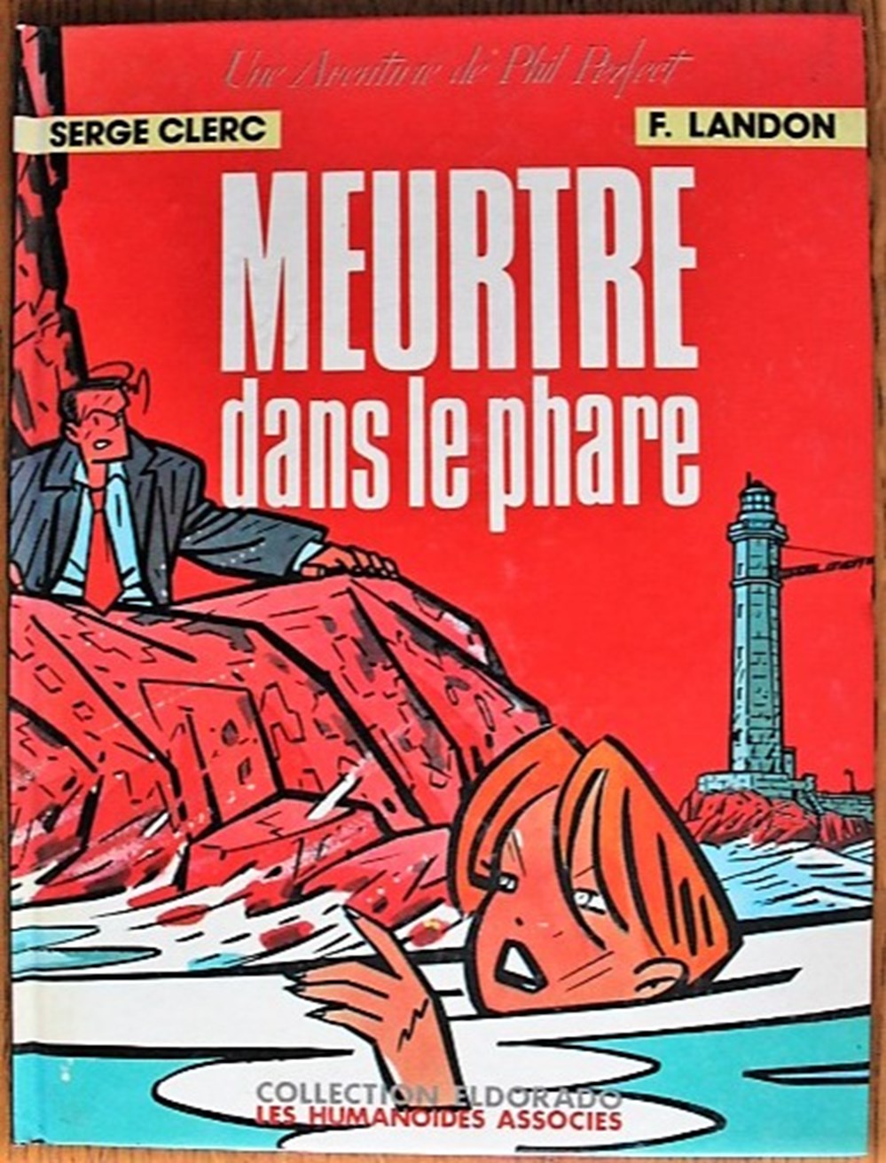 BD - Phil Perfect (Une aventure de) Phil Perfect est une série de Bande Dessinée d'aventure créée en 1978 par Serge Clerc. Plusieurs des BD de cette collection sont en vente sur https://www.delcampe.net/fr/collections/boutique/5araguaran5