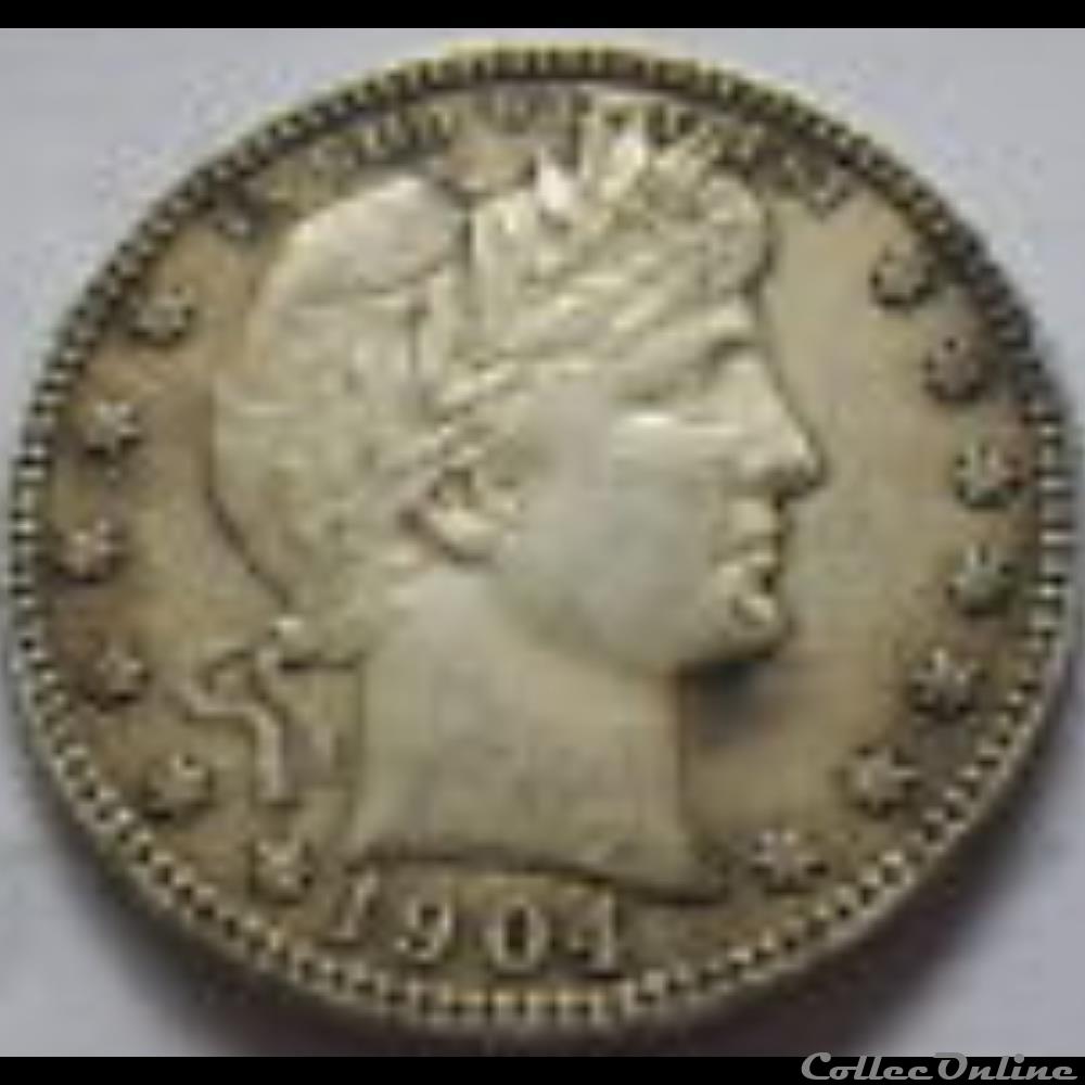 Quarters $ Barber (1892-1916) - 25 Cents USA Barber Quarters Dollar (1892-1916)