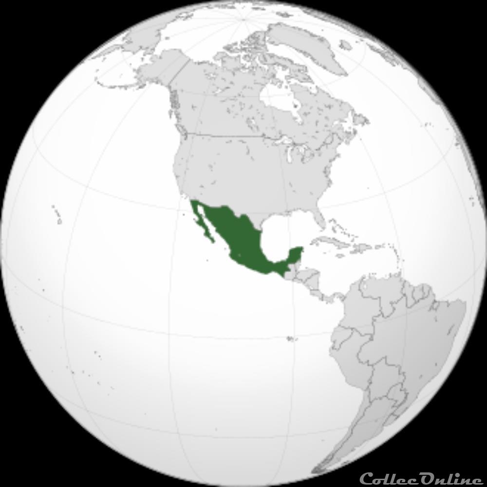 Mexico Spanish Colony of Mexico (1536-1821), First Empire (1821-1823), Second Empire (1864-1867) & Republics of Mexico 