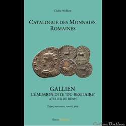 CATALOGUE DES MONNAIES ROMAINES GALLIEN L'ÉMISSION DITE "DU BESTIAIRE". ATELIER DE ROME
