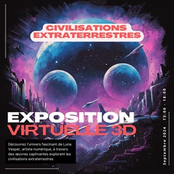 Exposition | Civilisations Extraterrestres